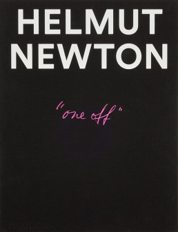 Helmut Newton. One-off. Credit: Phaidon